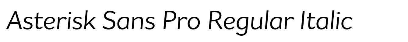 Asterisk Sans Pro Regular Italic